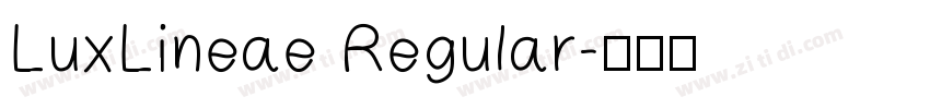 LuxLineae Regular字体转换